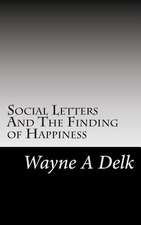 Social Letters and the Finding of Happiness