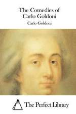 The Comedies of Carlo Goldoni