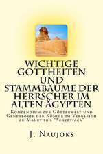 Wichtige Gottheiten Und Stammbaume Der Herrscher Im Alten Agypten