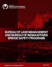 Bureau of Land Management and Bureau of Indian Affairs Bridge Safety Programs