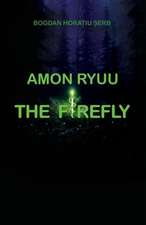 Amon Ryuu - The Firefly