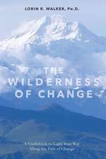 The Wilderness of Change