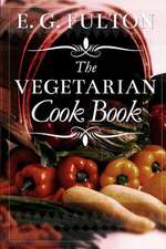 The Vegetarian Cook Book