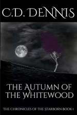 The Autumn of the Whitewood