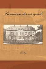 La Maison Des Rossignols