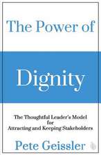 The Power of Dignity