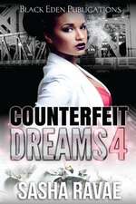 Counterfeit Dreams 4