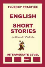 English, Short Stories, Intermediate Level