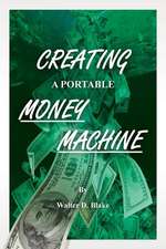 Creating a Portable Money Machine