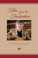 Tales from the Troubadour