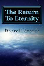 The Return to Eternity