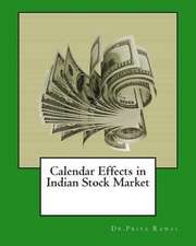 Calendar Effects in Indian Stock Market