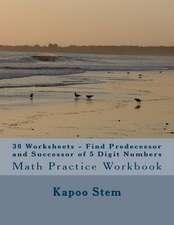 30 Worksheets - Find Predecessor and Successor of 5 Digit Numbers