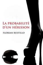 La Probabilite D'Un Herisson