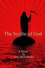 The Scythe of God