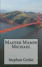 Master Mason Michael