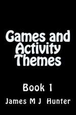 Games and Activity Themes