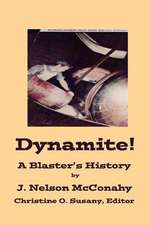 Dynamite! a Blaster's History