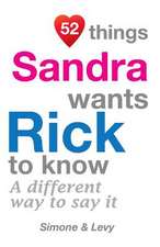 52 Things Sandra Wants Rick to Know