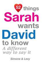 52 Things Sarah Wants David to Know