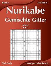 Nurikabe Gemischte Gitter - Mittel - Band 3 - 276 Ratsel