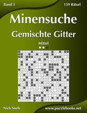 Minensuche Gemischte Gitter - Mittel - Band 3 - 159 Ratsel