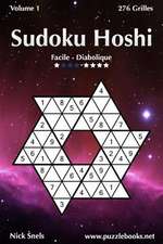 Sudoku Hoshi - Facile a Diabolique - Volume 1 - 276 Grilles