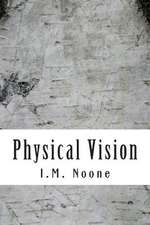 Physical Vision