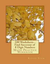 100 Worksheets - Find Successor of 8 Digit Numbers