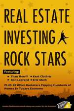 Real Estate Investing Rock Stars