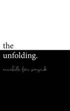 The Unfolding