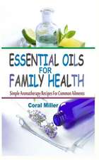 Essential Oils for Family Health