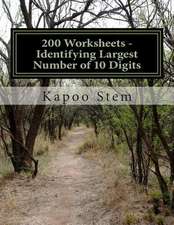 200 Worksheets - Identifying Largest Number of 10 Digits