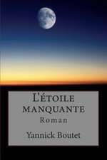 L'Etoile Manquante