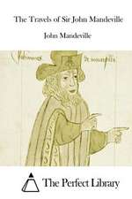 The Travels of Sir John Mandeville