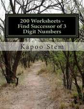 200 Worksheets - Find Successor of 3 Digit Numbers