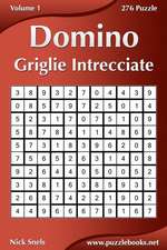 Domino Griglie Intrecciate - Volume 1 - 276 Puzzle