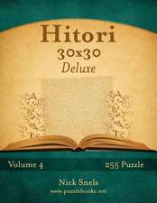 Hitori 30x30 Deluxe - Volume 4 - 255 Puzzle