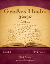 Groes Hashi 30x30 Luxus - Band 4 - 255 Ratsel