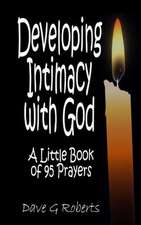 Developing Intimacy with God