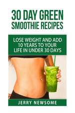 30 Day Green Smoothie Recipes