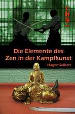 Die Elemente Des Zen in Der Kampfkunst