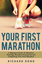 Your First Marathon