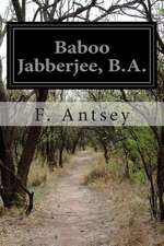 Baboo Jabberjee, B.A.