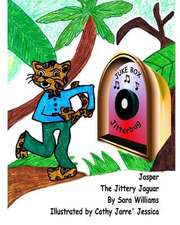 Jasper the Jittery Jaguar