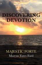 Discovering Devotion