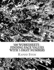 500 Worksheets - Finding Face Values with 5 Digit Numbers