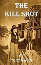 The Kill Shot