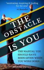 The Obstacle Is You