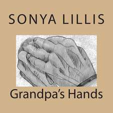 Grandpa's Hands